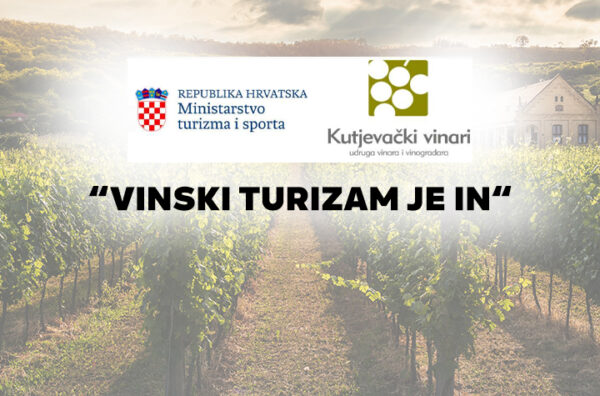 Vinski turizam je IN - Kutjevački.hr